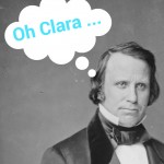 Henry Wilson with a thought bubble that reads "Oh Clara"